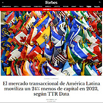 El mercado transaccional de Amrica Latina moviliza un 24% menos de capital en 2023, segn TTR Data